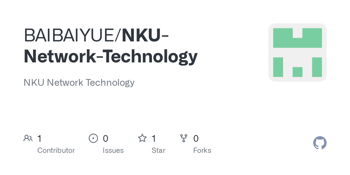 GitHub - BAIBAIYUE/NKU-Network-Technology: NKU Network Technology